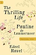 The Thrilling Life of Pauline de Lammermoor