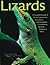 Lizards: A Natural History ...