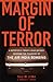 Margin of Terror: A Reporte...