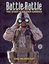 Battle Rattle: The Stuff a Soldier Carries (Battle Gear)