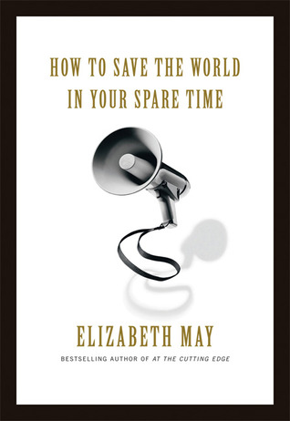 How to Save the World in Your Spare Time (Paperback)