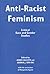 Anti-Racist Feminism: Criti...