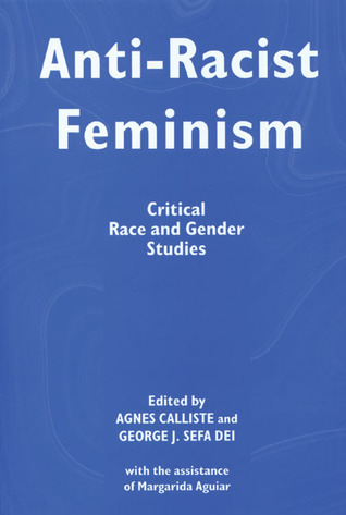 Anti-Racist Feminism: Critical Race and Gender Studies