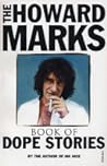 The Howard Marks Book of Dope Stories by Howard Marks