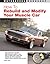 How To Rebuild and Modify Your Muscle Car (Motorbooks Workshop)