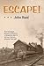 Escape!