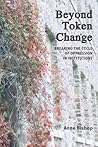 Beyond Token Change: Breaking the Cycle of Oppression in Institutions
