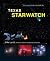 Texas Starwatch: The Essent...