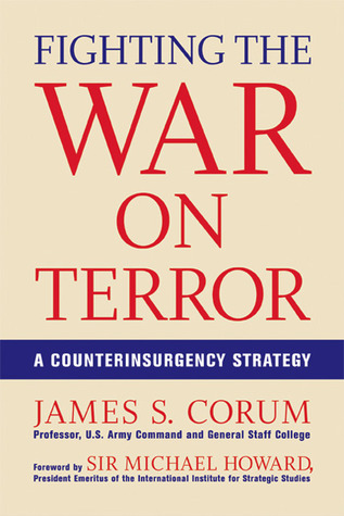 Fighting The War On Terror: A Counterinsurgency Strategy (Hardcover)