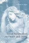 Social Perspectives on Death and Dying (2nd edition): Towards a Theory of Community Economic Development Social Perspectives on Death and Dying (2nd edition): Towards a Theory of Community Economic Development