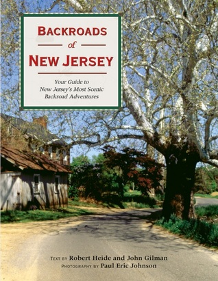 Backroads of New Jersey: Your Guide to New Jersey's Most Scenic Backroad Adventures