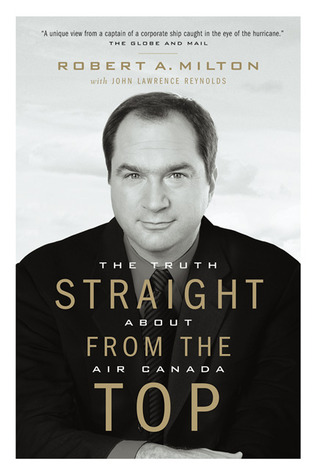 Straight from the Top: The Truth About Air Canada