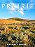 Prairie: A Natural History