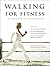 Walking for Fitness: The Beginner's Handbook
