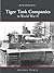 Tiger Tank Battalions in Wo...