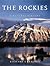 The Rockies: A Natural History