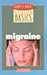 Barnes and Noble Basics Migraines (Barnes & Noble Basics)