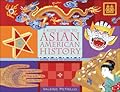 A Kid's Guide to Asian American History: More than 70 Activities