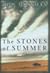 The Stones of Summer by Dow Mossman