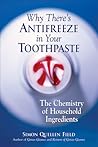 Why There's Antifreeze in Your Toothpaste: The Chemistry of Household Ingredients