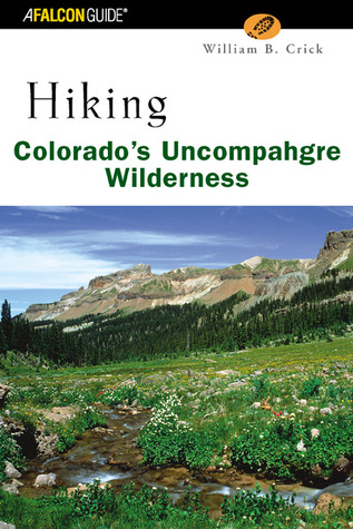 Falcon Guide Hiking Colorado's Uncompahgre Wilderness (Paperback)