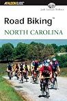 Road Biking™ North Carolina (Road Biking Series) Road Biking™ North Carolina (Road Biking Series)