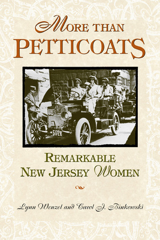 More Than Petticoats: Remarkable New Jersey Women (More Than Petticoats Series)