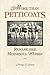 More Than Petticoats: Remarkable Minnesota Women (More than Petticoats Series)