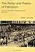 The Pomp and Politics of Patriotism by Daniel L. Unowsky