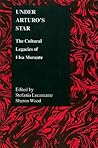 Under Arturo's Star: The Cultural Legacies of Elsa Morante (Purdue Studies in Romance Literatures, 34)