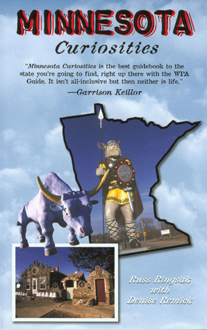 Minnesota Curiosities: Quirky Characters, Roadside Oddities & Other Offbeat Stuff (Paperback)