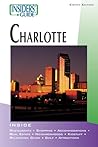 Insiders' Guide to Charlotte, 8th (Insiders' Guide Series)