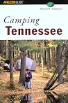 Camping Tennessee (Regional Camping Series) Camping Tennessee (Regional Camping Series)