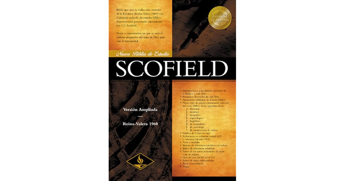 Nueva Biblia De Estudio Scofield Version Ampliada; ReinaValera 1960; Con Introducciones, notas Nueva Biblia De Estudio Scofield Version Ampliada; ReinaValera 1960; Con Introducciones, notas