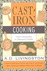 Cast Iron Cooking...