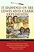 It Happened on the Lewis and Clark Expedition by Erin H. Turner