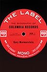 The Label: The Story of Columbia Records