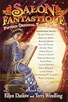 Salon Fantastique by Ellen Datlow