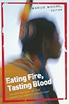 Eating Fire, Tasting Blood: An Anthology of the American Indian Holocaust