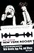 New York Rocker: My Life in...
