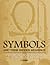 Symbols: And Their Hidden Meanings