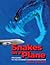 Snakes on a Plane: The Guide to the Internet Ssssssensation