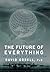 The Future of Everything: T...