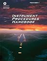 Instrument Procedures Handbook (FAA-H-8083-16) Instrument Procedures Handbook (FAA-H-8083-16)