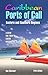 Caribbean Ports of Call: Eastern and Southern Regions, 5th: A Guide for Today's Cruise Passengers