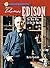 Thomas Edison: The Man Who ...