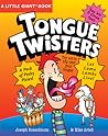 A Little Giant® Book: Tongue Twisters A Little Giant® Book: Tongue Twisters