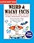 Weird & Wacky Facts (A Little Giant Book)