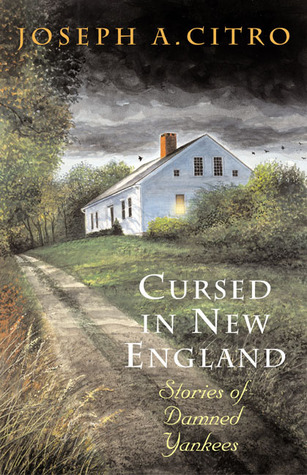 Cursed in New England: Stories Of Damned Yankees (Paperback)
