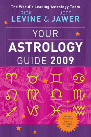 Your Astrology Guide 2009: Discover Your Future With the World's Most Accurate Astrology Team